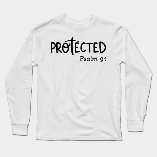 Psalm 91 Protected Long Sleeve T-Shirt by Therapy for Christians